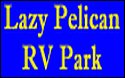 Lazy Pelican RV Park