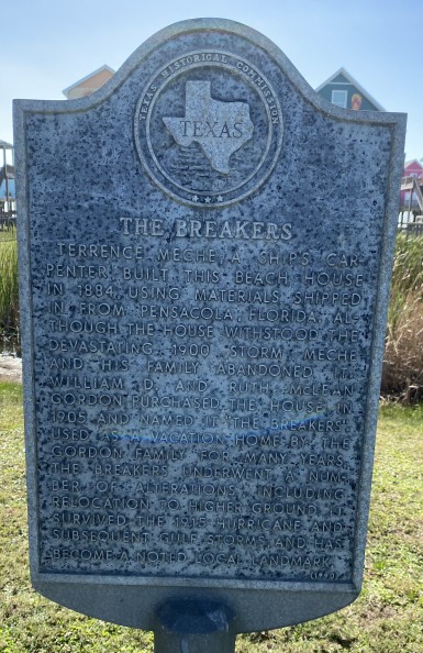 Historical Markers on Bolivar Peninsula-The Breakers