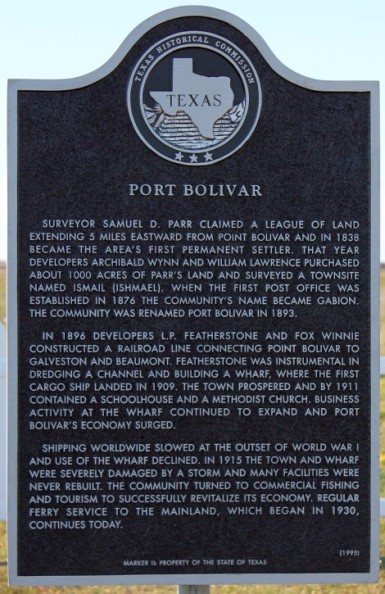 Historical Markers on Bolivar Peninsula-Port Bolivar